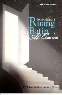 Image of MENELUSURI RUANG BATIN AL-QUR'AN