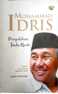 Image of MOHAMMAD IDRIS : PENGABDIAN TIADA HENTI