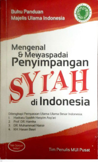 Image of MENGENAL DAN MEWASPADAI PENYIMPANGAN SYI'AH DI INDONESIA
