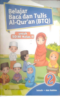 Image of BELAJAR BACA DAN TULIS AL QURAN (BTQ)  : UNTUK SD/MI KELAS 2