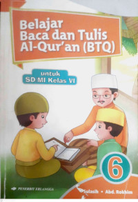 Image of BELAJAR BACA DAN TULIS AL QURAN (BTQ) : UNTUK SD/MI KELAS 6