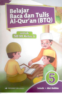 Image of BELAJAR BACA DAN TULIS AL QURAN (BTQ) : UNTUK SD/MI KELAS 5