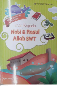 Image of IMAN KEPADA NABI DAN RASUL ALLAH SWT