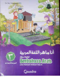 Image of AKU MAHIR BERBAHASA ARAB UNTUK MADRASAH IBTIDAIYAH KELAS 3