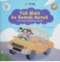 Image of YUK MAIN KE RUMAH NENEK : LET'S VISIT GRANDMA'S HOUSE