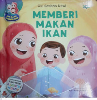 Image of ADA ALLAH DI RUMAH KAMI : MEMBERI MAKAN IKAN