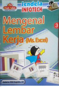 Image of JENDELA INFOTECH : MENGENAL LEMBAR KERJA (MS. EXCEL)