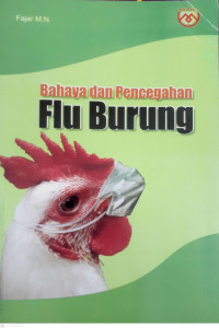 Image of BAHAYA DAN PENCEGAHAN FLU BURUNG