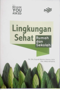 Image of LINGKUNGAN SEHAT RUMAH DAN SEKOLAH