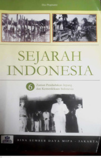 Image of SEJARAH INDONESIA ZAMAN PENDUDUKAN JEPANG DAN KEMERDEKAAN INDONESIA