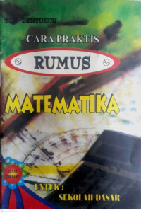 Image of CARA PRAKTIS RUMUS MATEMATIKA UNTUK SEKOLAH DASAR