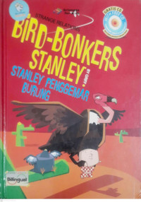 Image of BIRD BONKERS STANLEY : STANLEY PENGGEMAR BURUNG
