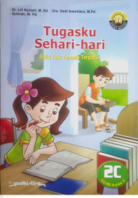 Image of TUGASKU SEHARI HARI : BUKU TEKS TEMATIK TERPADU KURIKULUM 2013 : KELAS 2C