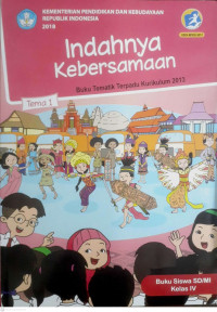 Image of INDAHNYA KEBERSAMAAN : BUKU TEMATIK TERPADU KURIKULUM 2013 : KELAS 4
