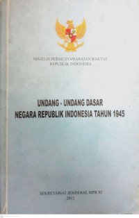 Image of UNDANG UNDANG DASAR NEGARA REPUBLIK INDONESIA TAHUN 1945
