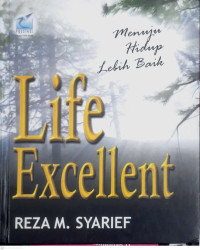 Image of MENUJU HIDUP LEBIH BAIK : LIFE EXCELLENT