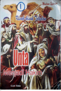 Image of KISAH KISAH TELADAN : UNTA MENJADI HAKIM