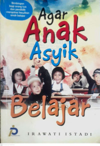 Image of AGAR ANAK ASYIK BELAJAR