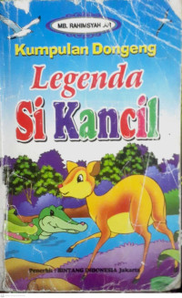 Image of KUMPULAN DONGENG LAGENDA SI KANCIL