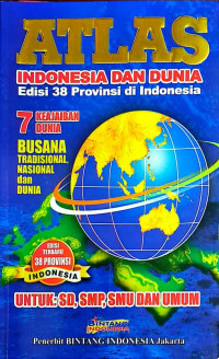Image of ATLAS INDONESIA DAN DUNIA EDISI 38 PROVINSI DI INDONESIA