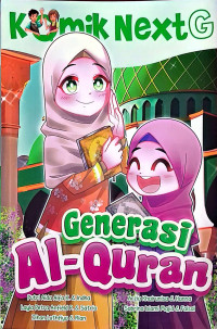 Image of KOMIK NEXT G : GENERASI AL QURAN