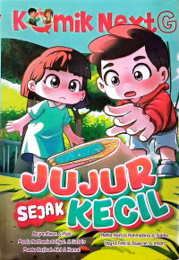 Image of KOMIK NEXT G : JUJUR  SEJAK KECIL