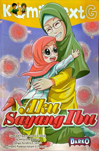 Image of KOMIK NEXT G : AKU SAYANG IBU