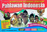 Image of KUMPULAN SEJARAH LENGKAP : PAHLAWAN INDONESIA