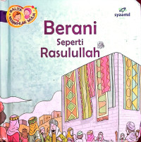Image of BERANI SEPERTI RASULULLAH