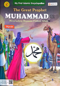 Image of THE GREAT PROPHET MUHAMMAD : MENELADANI MANUSIA PILIHAN ALLAH : HIJRAH