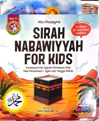 Image of SIRAH NABAWIYYAH FOR KIDS : ENSIKLOPEDIA MINI SEJARAH KEHIDUPAN MULIA NABI MUHAMMAD SAW SEJAK LAHIR HINGGA WAFAT