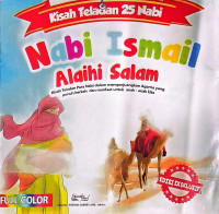 Image of KISAH TELADAN 25 NABI : NABI ISMAIL AILIHI SALAM