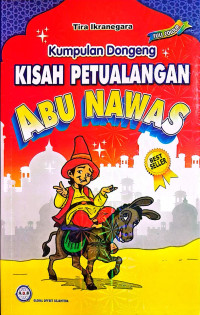 Image of KUMPULAN DONGENG : KISAH PETUALANGAN ABU NAWAS