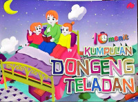 Image of 10 MENIT KUMPULAN DONGENG TELADAN