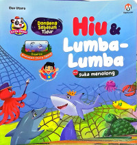 Image of HIU DAN LUMBA LUMBA : NILAI SUKA MENOLONG