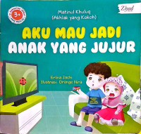 Image of AKU MAU JADI ANAK YANG JUJUR