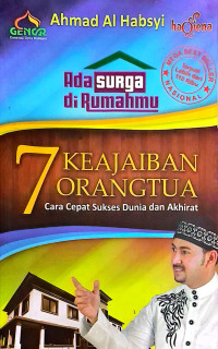 Image of 7 KEAJAIBAN ORANGTUA : CARA CEPAT SUKSES DUNIA DAN AKHIRAT