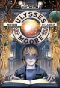Image of ULYSSES MOORE : MISTERI DI LABIRIN