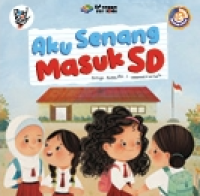 Image of AKU SENANG MASUK SD