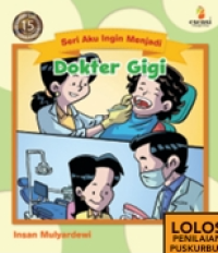 Image of AKU INGIN MENJADI DOKTER GIGI
